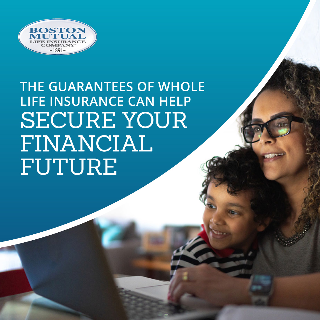 Secure Your Financial Future | Boston Mutual Life Insurance Company